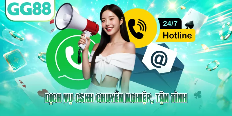 Dịch vụ CSKH chuyên nghiệp, tận tình