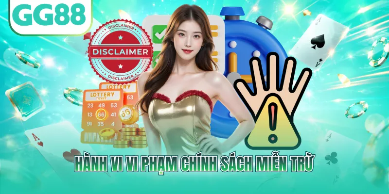 Hành vi vi phạm chính sách miễn trừ