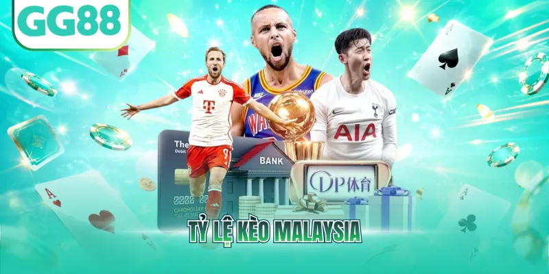 Tỷ lệ kèo malaysia